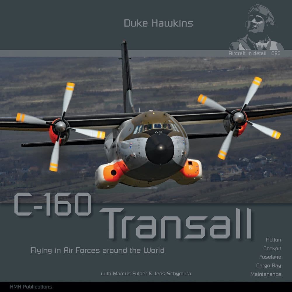 HMH-Publications - Duke Hawkins: C-160 Transall Flying in Air Forces around the World